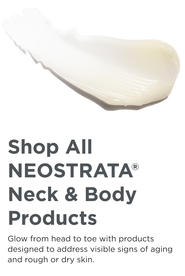 Shop All NEOSTRATA® Neck &amp; Body Products
